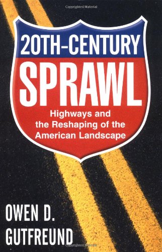 Twentieth century sprawl