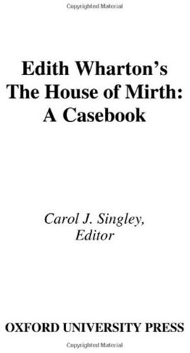 Edith Wharton's The house of mirth : a casebook