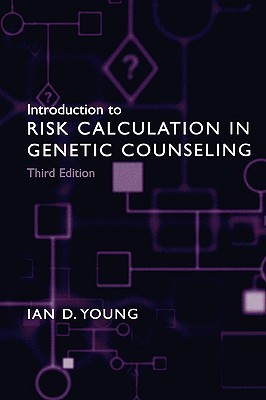 Introduction to Risk Calculation in Genetic Counseling