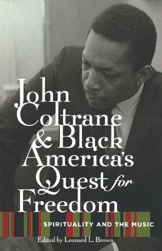 John Coltrane and Black America's Quest for Freedom