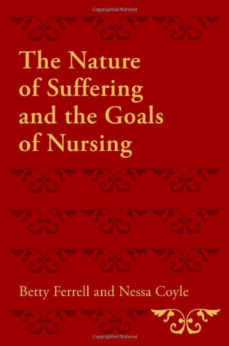 The Nature of Suffering and the Goals of Nursing