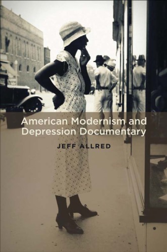 American Modernism and Depression Documentary