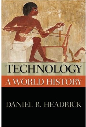 Technology: A World History (New Oxford World History)