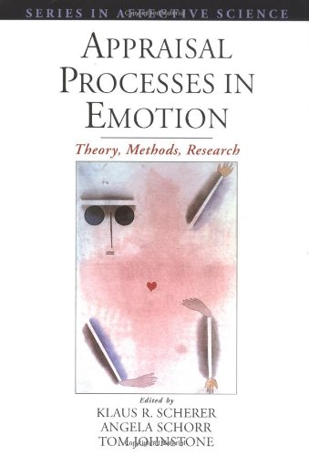 Appraisal Processes in Emotion