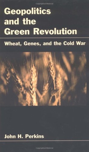 Geopolitics and the Green Revolution