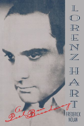 Lorenz Hart : a poet on Broadway.