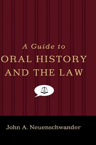 A Guide to Oral History and the Law