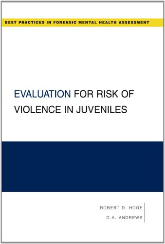 Evaluation for Risk of Violence in Juveniles