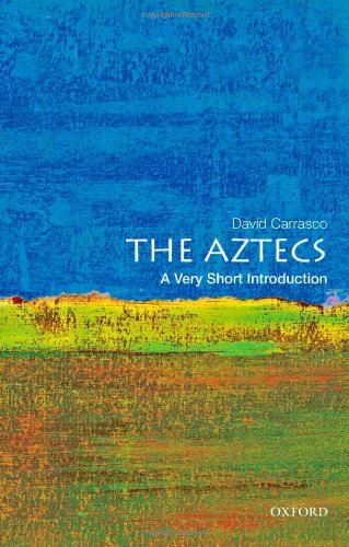 The Aztecs: A Very Short Introduction (Very Short Introductions)