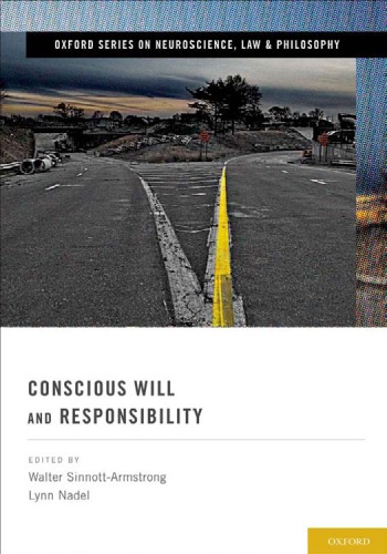 Conscious Will and Responsibility