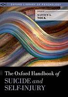 Oxford Handbook of Suicide and Self-Injury