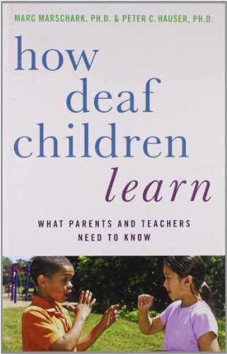 How Deaf Children Learn