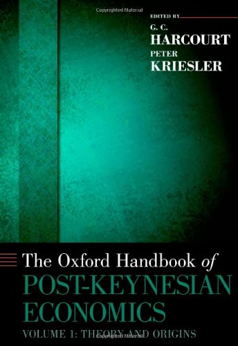 The Oxford Handbook of Post-Keynesian Economics, Volume 1