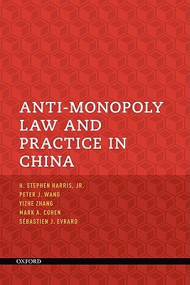 Anti-Monopoly Law and Practice in China