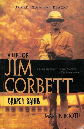 Carpet Sahib - A Life of Jim Corbett