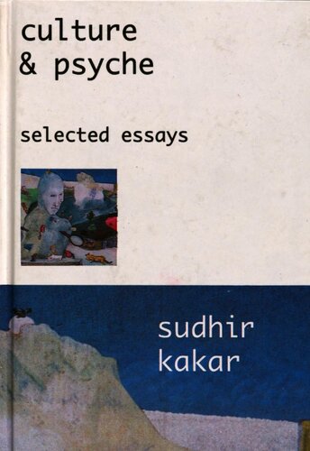 Culture and psyche : selected essays