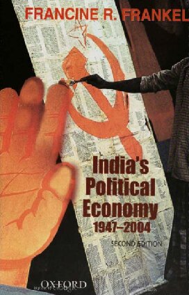 India's Political Economy 1947-2004