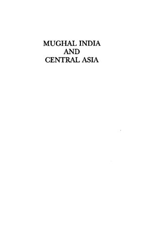 Mughal India And Central Asia (Oxford Pakistan Paperbacks)