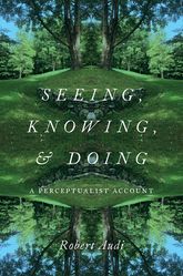 Seeing, Knowing, and Doing