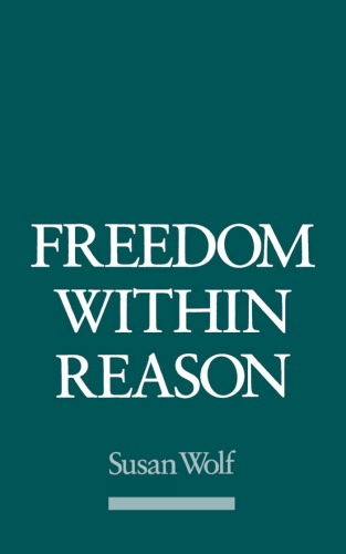 Freedom Within Reason