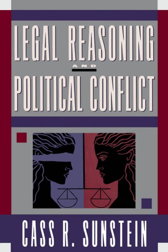 Legal Reasoning and Political Conflict