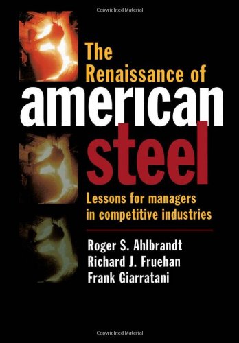 The Renaissance of American Steel