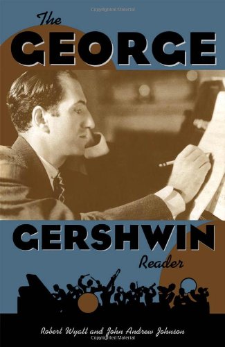 The George Gershwin Reader