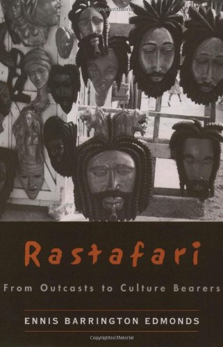 Rastafari : from outcasts to culture bearers