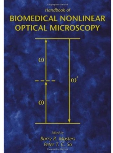 Handbook of Biomedical Nonlinear Optical Microscopy