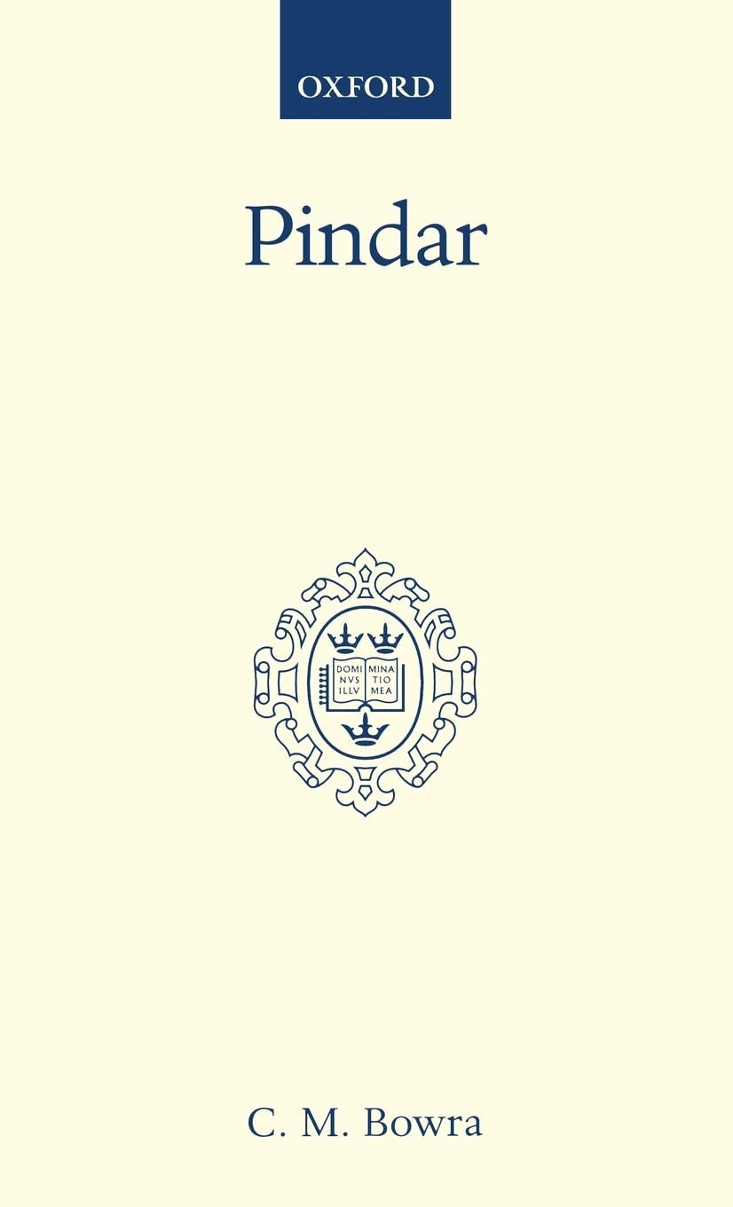 Pindar (Oxford Scholarly Classics)