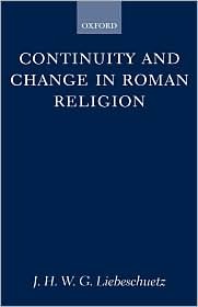 Continuity and Change in Roman Religion