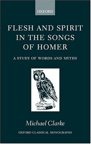 Flesh and Spirt in the Songs of Homer