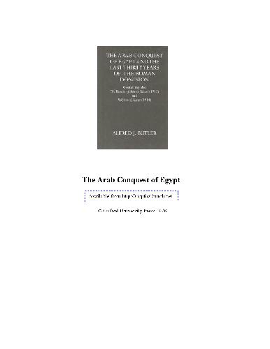 The Arab Conquest of Egypt and the Last Thirty Years of the Roman Dominion