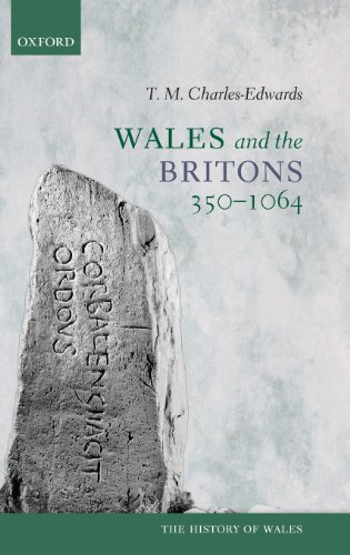 Wales and the Britons, 350 - 1064