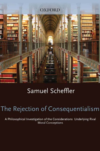 The Rejection of Consequentialism