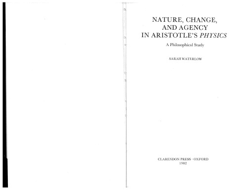 Nature, Change, and Agency in Aristotle's Physics