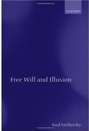 Free Will and Illusion