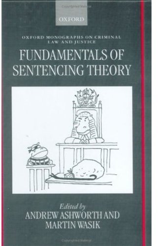 Fundamentals of Sentencing Theory