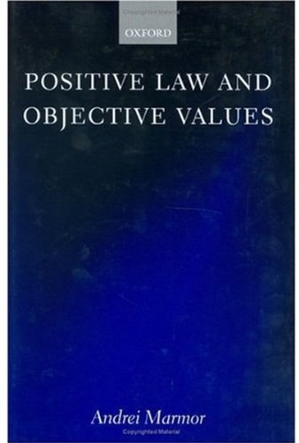 Positive Law and Objective Values