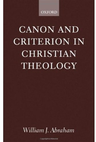 Canon and Criterion in Christian Theology