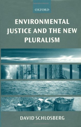 Environmental Justice and the New Pluralism