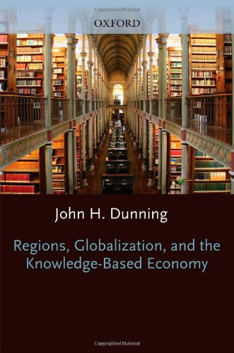 Regions, Globalization, and the Knowledge-Based Economy