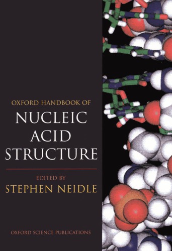 Oxford Handbook of Nucleic Acid Structure