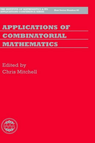 Applications of Combinatorial Mathematics