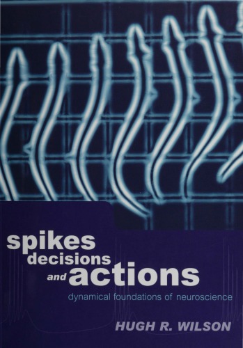 Spikes, Decisions, and Actions