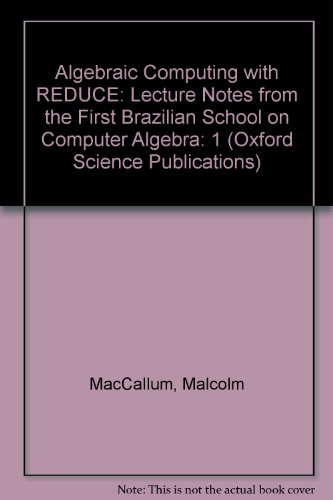 Algebraic Computing With Reduce