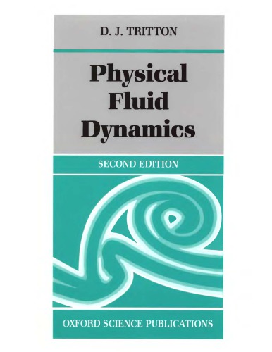 Physical Fluid Dynamics