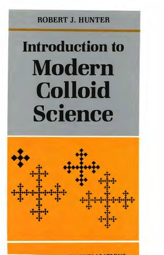 Introduction to Modern Colloid Science