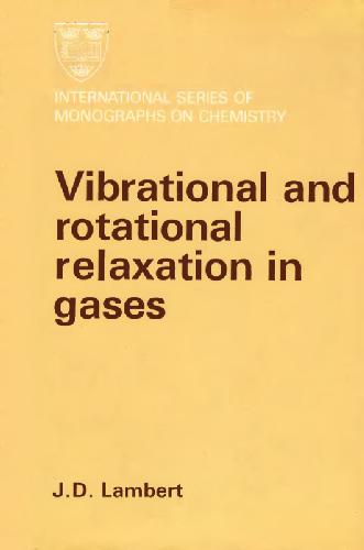 Vibrational and Rotational Relaxation in Gases