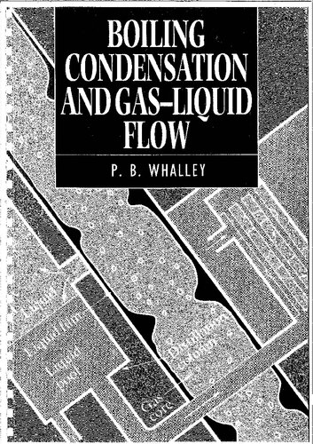 Boiling, Condensation, and Gas-Liquid Flow